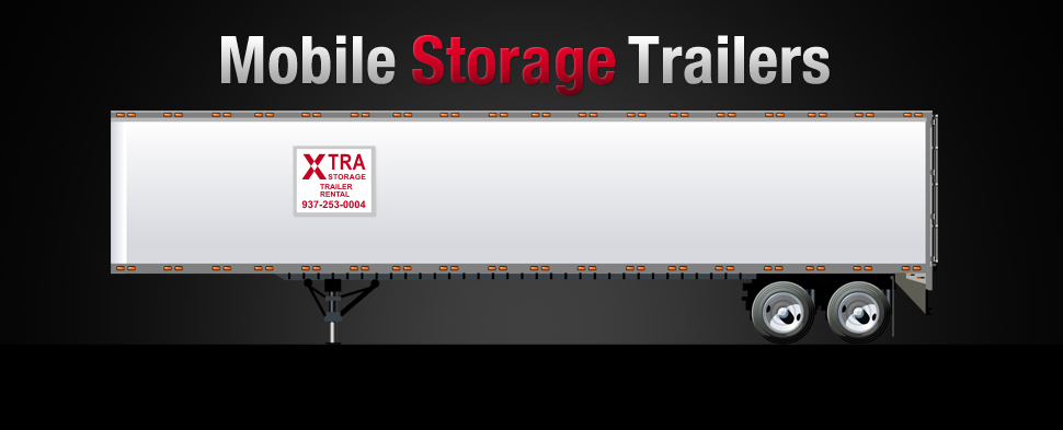 Affordable & secure mobile storage trailers for lease or rent from Xtra Storage